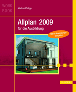 Allplan 2009 fr die Ausbildung